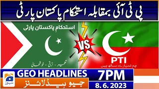 Geo News Headlines 7 PM - 𝐏𝐓𝐈 𝐯𝐬 𝐈𝐏𝐏 | 8 June 2023