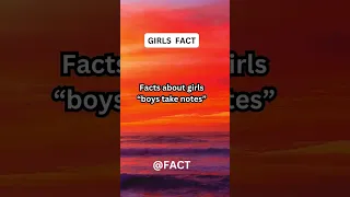 Facts About Girls  Boys Take Notes | #shorts