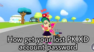 How to get your lost PK XD password 😍 (PK XD cutie)💖