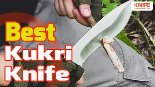 Best Kukri Knife in 2021 – Best Kukri Knife for Any Budget!