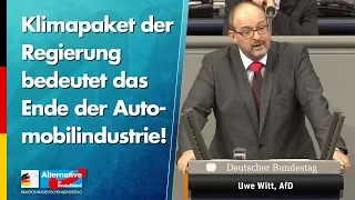 Klimapaket der Regierung bedeutet das Ende der Automobilindustrie! - Uwe Witt - AfD-Fraktion