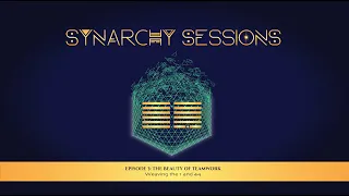 Synarchy Sessions | Ep. 3 | The Beauty (1) of Synarchy (44)