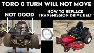 Toro 0 Turn Will Not Move