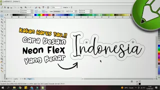 Tutorial Membuat Desain Lampu Neon Flex Menggunakan CorelDraw