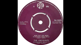 UK New Entry 1961 (214) Viscounts - Who Put The Bomp (In The Bomp, Bomp, Bomp)