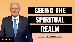 Seeing The Spiritual Realm | Sid Roth, "It's Supernatural"