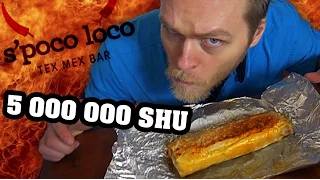 SPOCO LOCO - BURRITO SOS NR 7 CHALLENGE (5000000SHU) | [Epic Hot Meal]