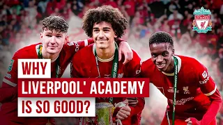 The Hidden Reasons Why Liverpool' Kids Are So Good