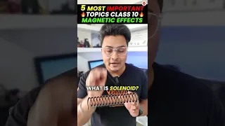 Most Important Topics👍 Of Magnetic Effect Of Electric Current👌| CBSE Class 10th Physics #Cbse2024