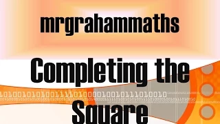 Nat 5 Maths - Completing the Square