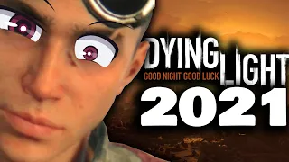 Dying Light But It's 2021 (6 YEARS LATER)