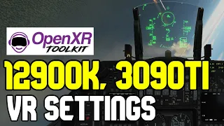 DCS WORLD VR: OPENXR TOOLKIT FPS TEST *BUSY MISSION* 12900K 3090Ti + VR SETTINGS | HP REVERB G2