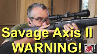 Why My Savage Axis II 30-06 Sucked