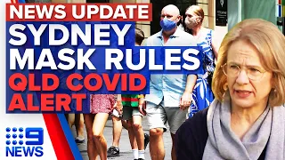 New COVID-19 rules in Sydney, Queensland woman tests positive | Coronavirus | 9 News Australia