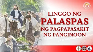 Linggo ng palaspas ng pagpapasakit ng Panginoon | Abril 02, 2023 | 6:00 NU