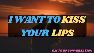 🌈 DM to DF 💌 I Want To Kiss Your Lips | Twin Flame Reading 💌 Divine Masculine 🌛 Love Poem