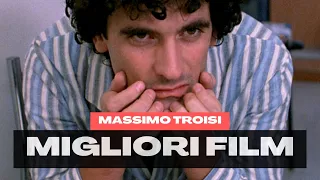 I migliori film di Massimo Troisi