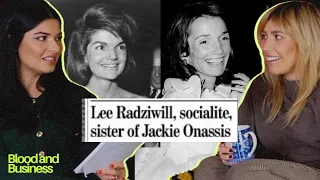 The Bouvier Sisters (Jackie O. and Lee) Ep. 2 | Blood and Business Podcast