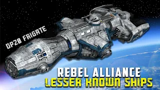 8 Rarest Lesser Known Starships of the Rebel Alliance