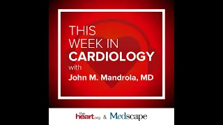 Aug 04 2023 This Week in Cardiology