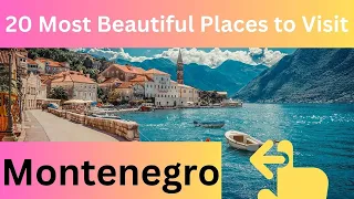 20 Most Beautiful Places to Visit in Montenegro|Montenegro|Montenegro travel guide|Montenegro travel