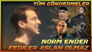 Norm Ender-Kediler Aslan Olmaz / Tüm Göndermeler / Ezhel, Ozbi, Mero, Rota, Protest