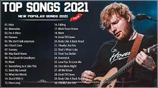 Top Hits 2021 - Top 40 Popular Songs - Best Pop Songs Playlist 2021 - New Popular Songs