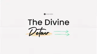 “The Divine Detour (Matthew 4:12-17)” Pastor Mel Caparros November 7, 2021 Sunday Service