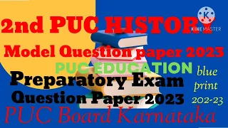 #Puc #Education #Karnataka #notes 2nd PUC History preparatory question paper 2023 (English Medium)