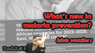 Malaria Vaccines | DoRK#15