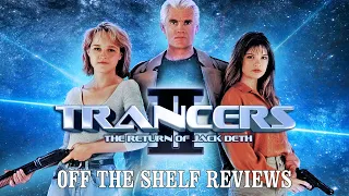 Trancers II Review - Off The Shelf Reviews