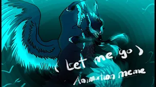 • Let Me Go • // Animation Meme // Original // Flipaclip