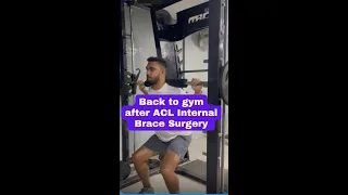 Back to Gym after #ACL FiberTape Internal Brace Surgery | ACL Surgery Recovery