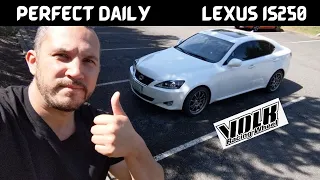 I bought the perfect daily driver Lexus IS250 made in Japan FTW!