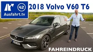 2018 Volvo V60 T6 AWD Inscription - Kaufberatung, Test, Review