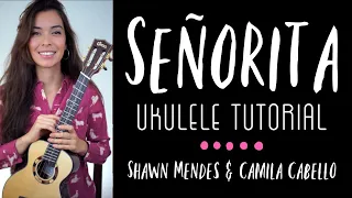 EASY Señorita (Camila Cabello, Shawn Mendes) Ukulele Tutorial + FREE Printable Sheet Music