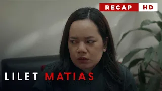 Lilet Matias, Attorney-At-Law: Lilet is bearing the weight of the world! (Weekly Recap HD)