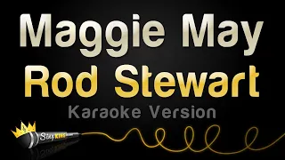 Rod Stewart  - Maggie May (Karaoke Version)