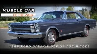 1966 Galaxie 500 XL R-Code 427 Muscle Car Of The Week Video #7