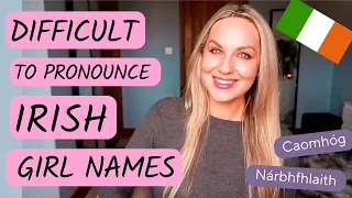 Irish Girl Names Pronunciation | Difficult to Pronounce