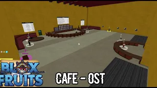 Blox Fruits OST: Cafe