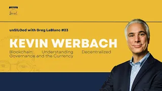#23 Blockchain: Understanding Decentralized Governance and the Currency feat. Kevin Werbach