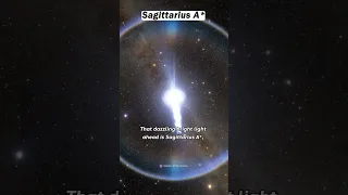 Journey to the Heart of the Milky Way Galaxy | Meet Sagittarius A* Supermassive Black Hole