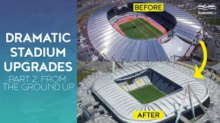 🏟️ Dramatic Stadium Upgrades II: Before & After (built from the ground up)