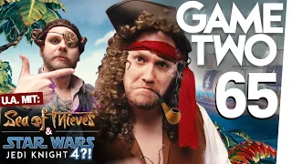 Sea of Thieves, Wünsch dir was: Jedi Knight 4, Warhammer: Vermintide 2, Burnout | Game Two #65