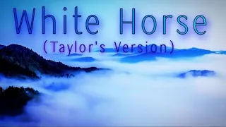 White Horse(Taylor's Version)