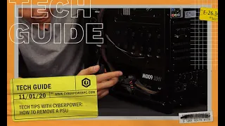 Tech Tips with CyberPower: How to Remove a PSU