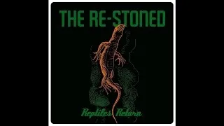 The Re-Stoned "Return"