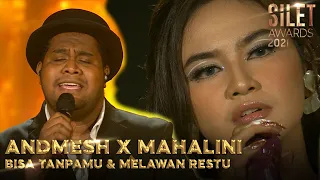 MAHALANI X ANDMESH - MELAWAN RESTU & BISA TANPAMU | SILET AWARDS 2021