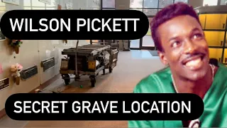 Famous Graves : Soul Superstar Wilson Pickett | Found His Secret Grave in a Mausoleum & Went Inside